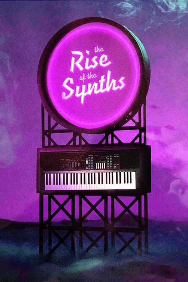 The Rise of the Synths Poster 3