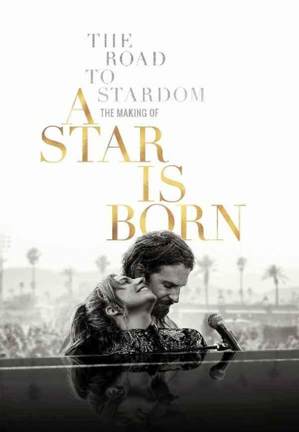 The Road to Stardom: The Making of A Star is Born Poster 6