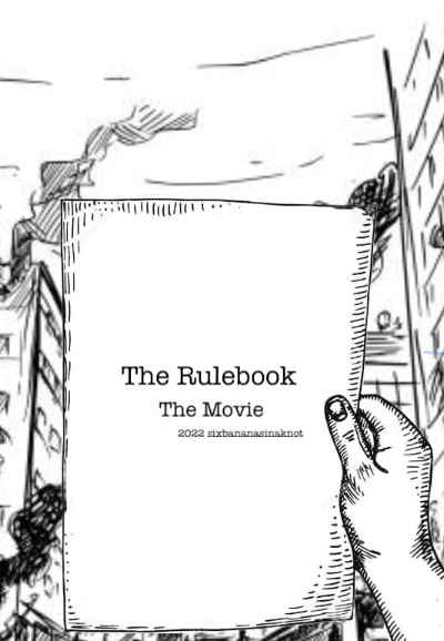 The Rulebook: The Movie