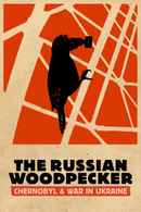 The Russian Woodpecker Poster 1