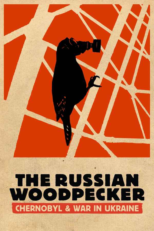 The Russian Woodpecker Poster 1