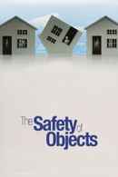 The Safety of Objects Poster 6