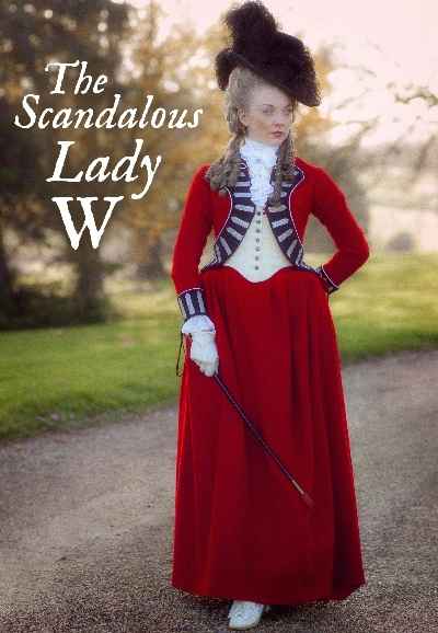 The Scandalous Lady W