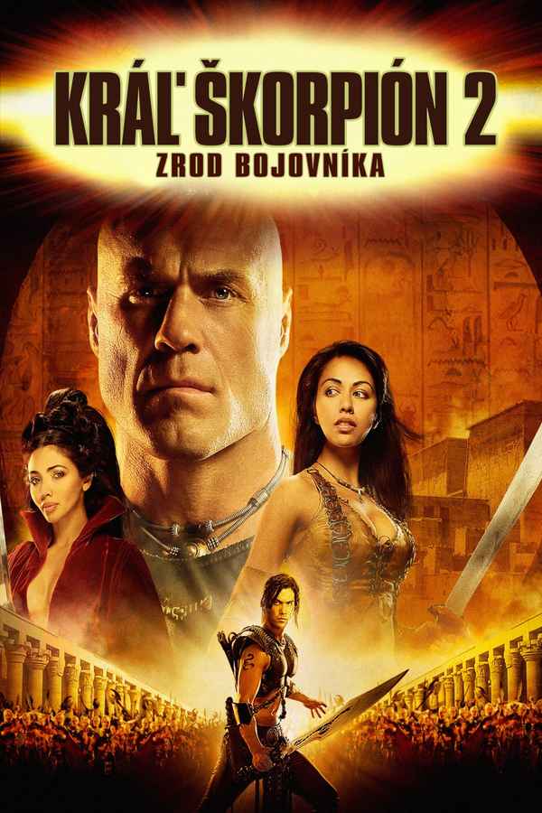 The Scorpion King 2: Rise of a Warrior Poster 2