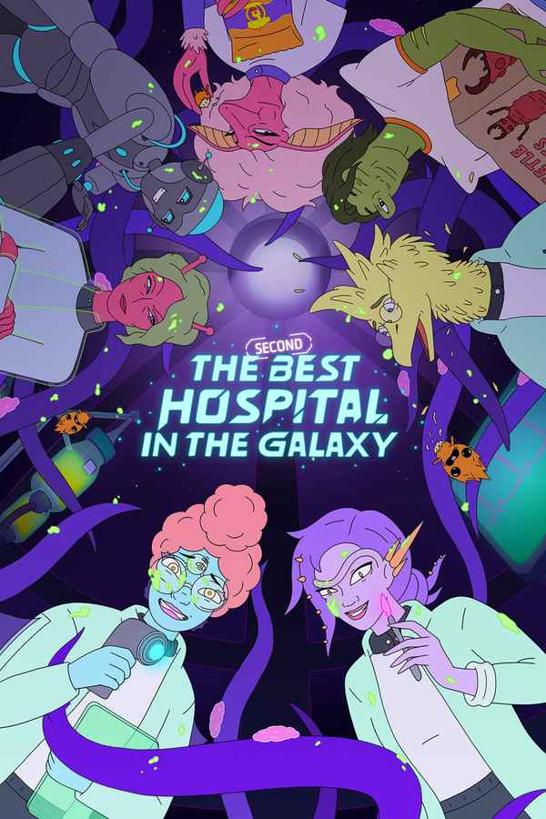 The Second Best Hospital in the Galaxy Poster 6