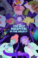 The Second Best Hospital in the Galaxy Poster 7