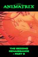 The Second Renaissance Part II Poster 4