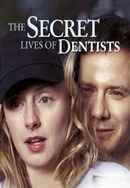 The Secret Lives of Dentists Poster 6