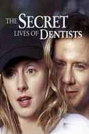 The Secret Lives of Dentists Poster 2