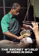 The Secret World of Herbs: In India Poster 3