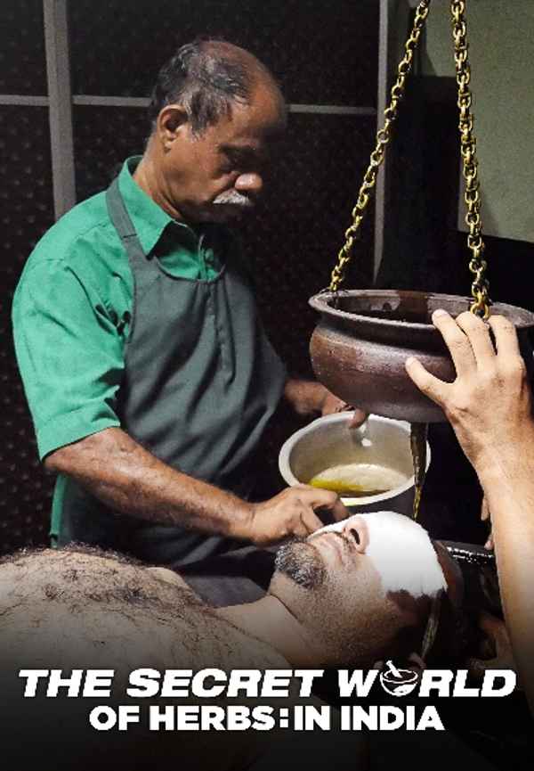 The Secret World of Herbs: In India Poster 3