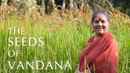 The Seeds of Vandana Shiva Poster 1