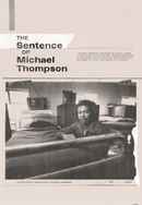 The Sentence of Michael Thompson Poster 2