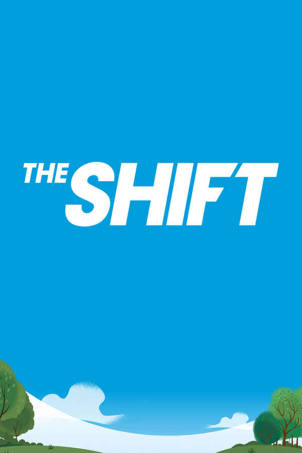 The Shift Poster 2