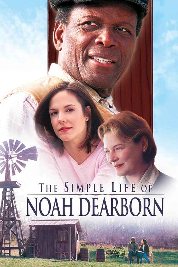 The Simple Life Of Noah Dearborn Poster 2