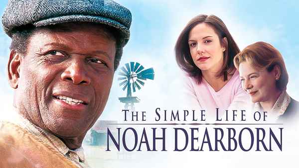 The Simple Life Of Noah Dearborn Poster 1