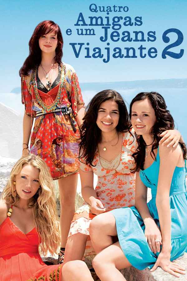 The Sisterhood of the Traveling Pants 2 Poster 2