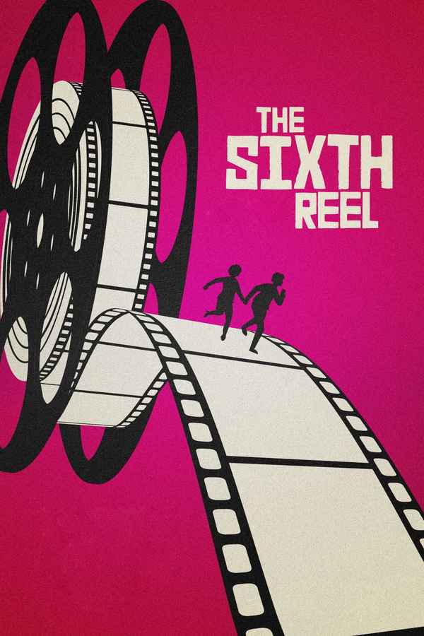 The Sixth Reel Poster 2