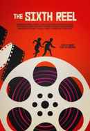 The Sixth Reel Poster 7