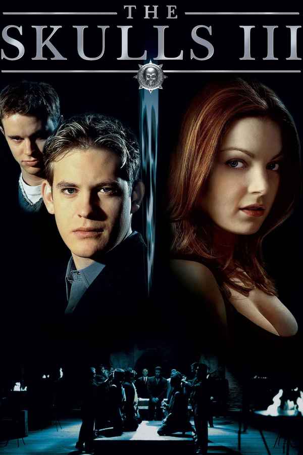 The Skulls III Poster 2