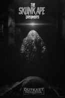 The Skunk Ape Experiments Poster 1