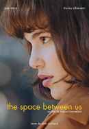 The Space Between Us Poster 4