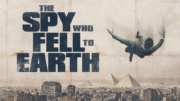 The Spy Who Fell to Earth Poster 4