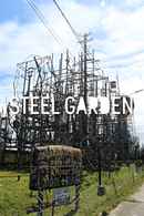 The Steel Garden Poster 2