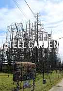 The Steel Garden Poster 4
