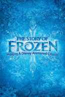 The Story of Frozen: Making a Disney Animated Classic Poster 2