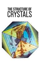 The Structure of Crystal Poster 5
