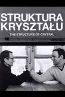 The Structure of Crystal Poster 7