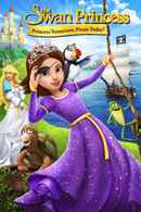 The Swan Princess: Princess Tomorrow, Pirate Today! Poster 1