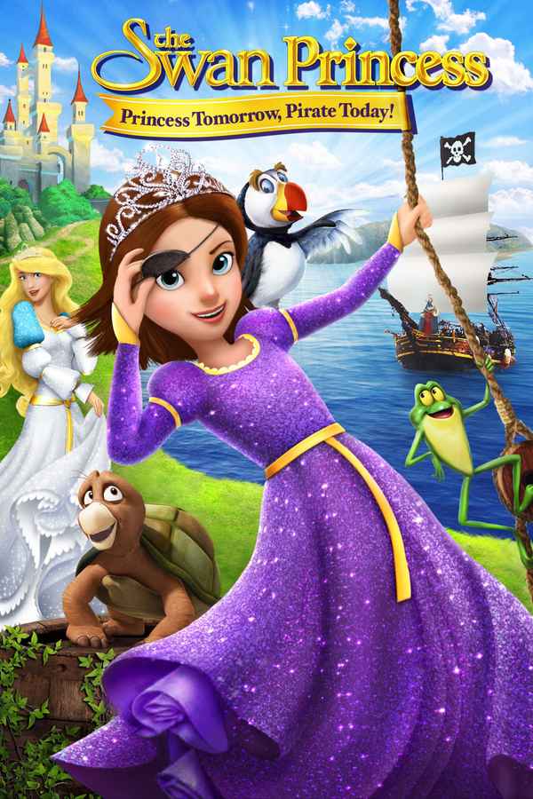 The Swan Princess: Princess Tomorrow, Pirate Today! Poster 1