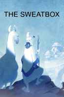 The Sweatbox Poster 4