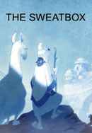 The Sweatbox Poster 6