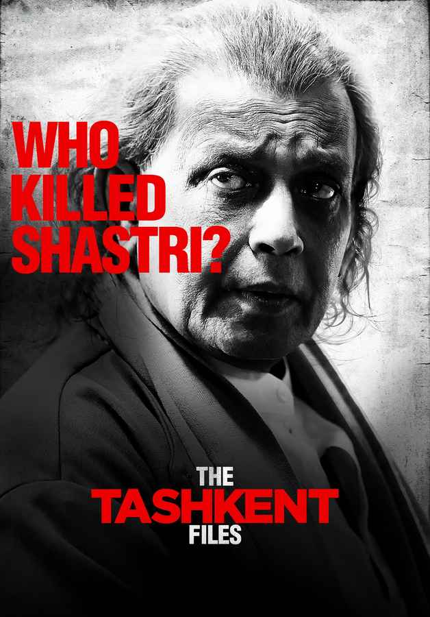 The Tashkent Files Movie 2019 Release Date Cast Trailer