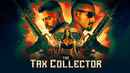 The Tax Collector Poster 2