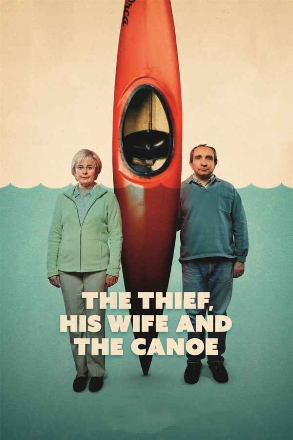 The Thief His Wife and the Canoe Poster 3