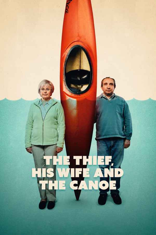 The Thief His Wife and the Canoe Poster 2
