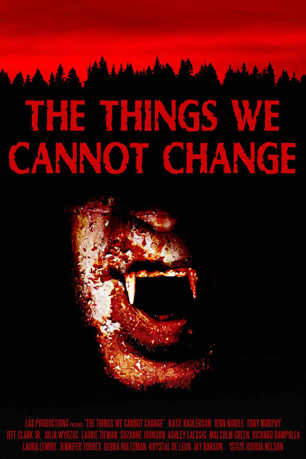 The Things We Cannot Change Poster 2