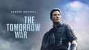 The Tomorrow War Poster 2