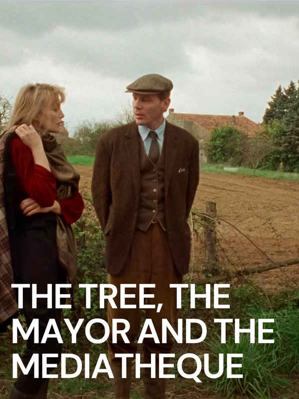The Tree, the Mayor and the Mediatheque Poster 1