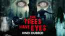The Trees Have Eyes Poster 4