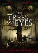 The Trees Have Eyes Poster 2