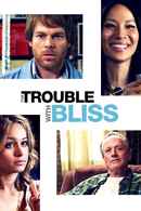 The Trouble with Bliss Poster 3