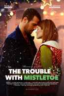 The Trouble with Mistletoe Poster 4