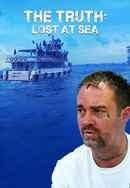 The Truth: Lost At Sea Poster 4