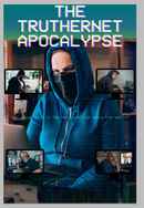 The TrutherNet Apocalypse Poster 3