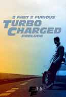 The Turbo Charged Prelude for 2 Fast 2 Furious Poster 6